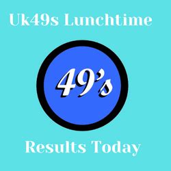 uk49s old lunchtime results 2024